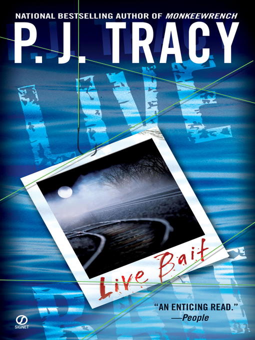 Title details for Live Bait by P. J. Tracy - Available